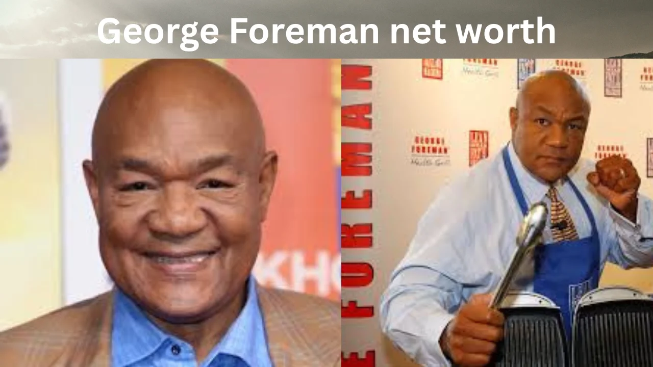 George Foreman net worth