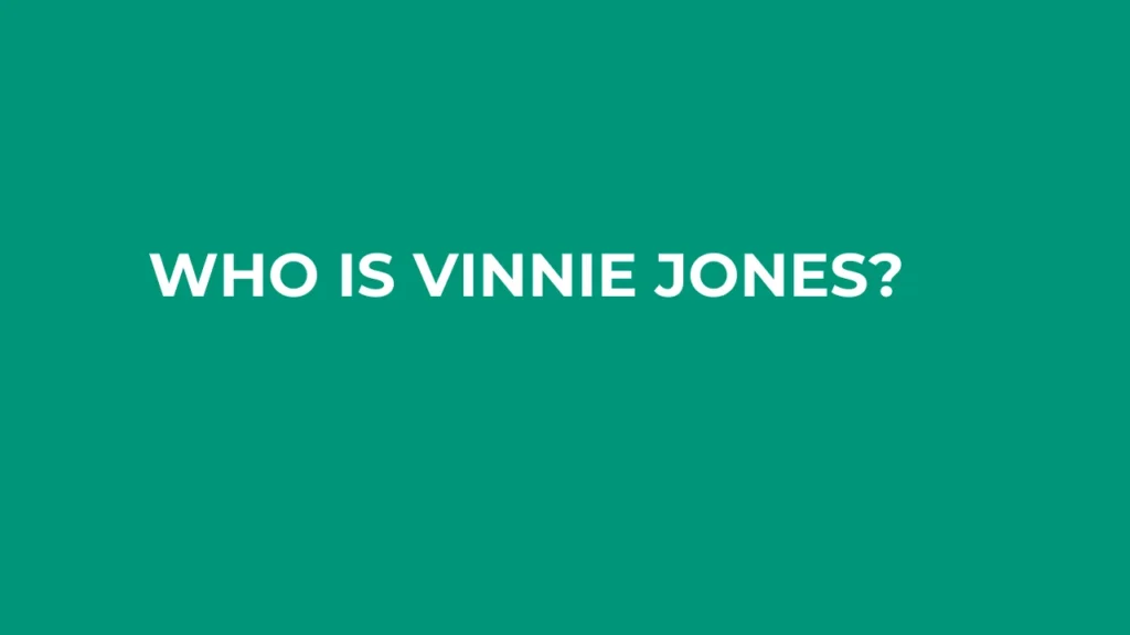 Who Is Vinnie Jones?